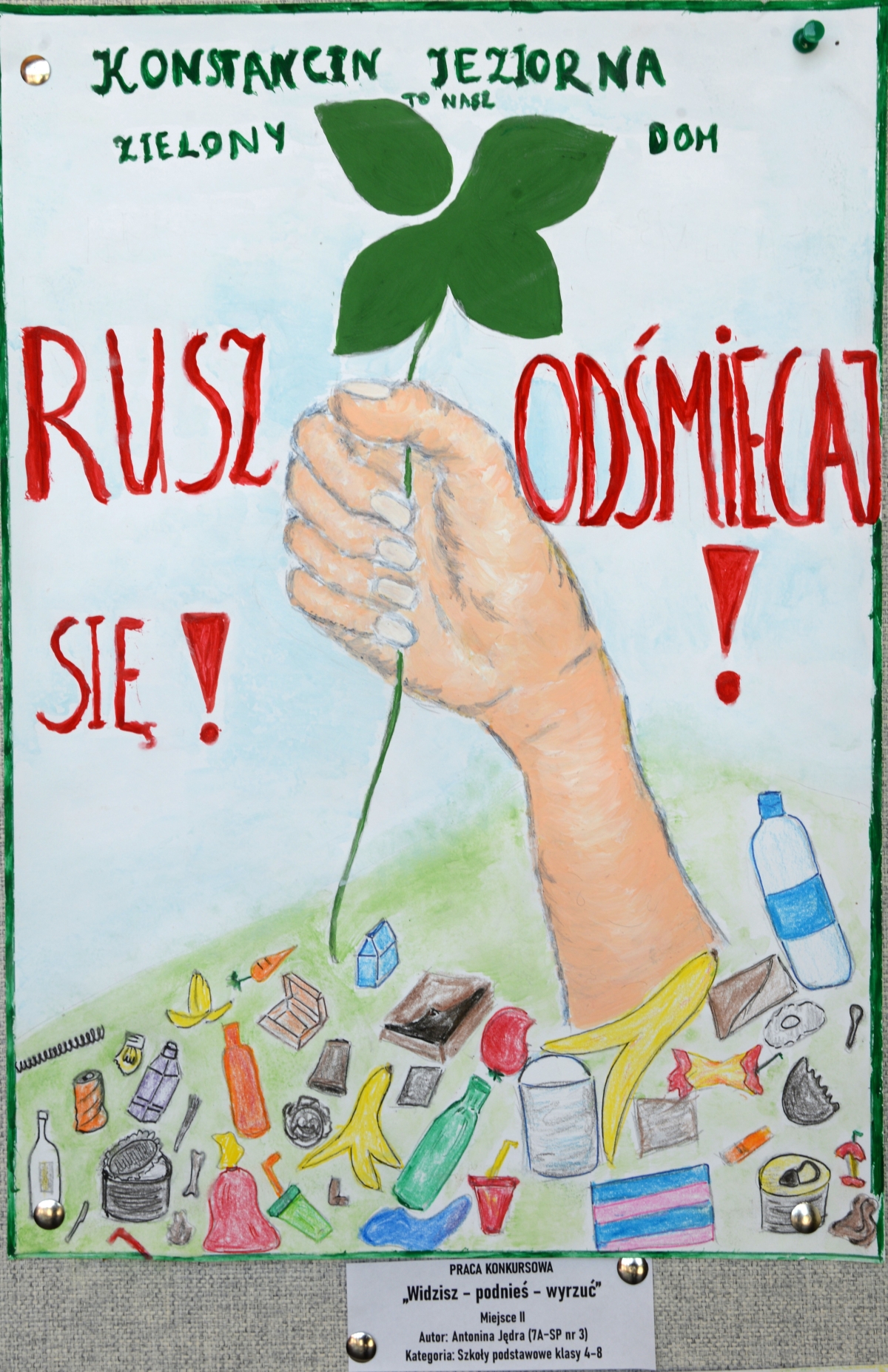 Plakat konkursowy "Widzisz, podnieś, wyrzuć"