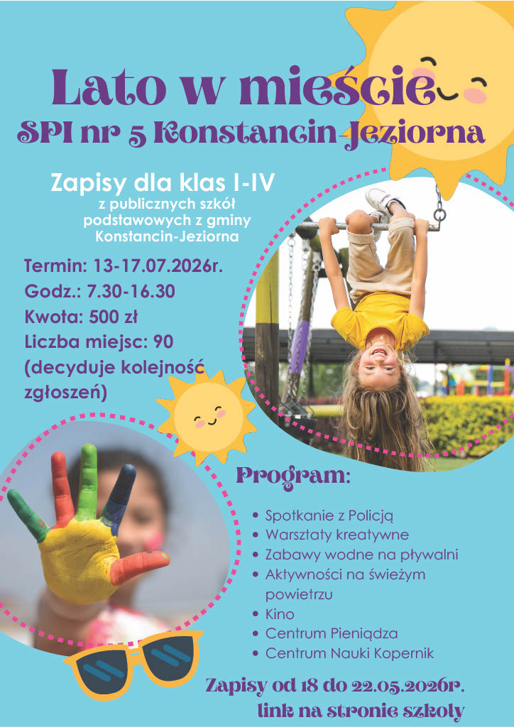 Kolorowy plakat promujący półkolonie „Lato w mieście” w Szkole Podstawowej Integracyjnej nr 5 z programem atrakcji i zdjęciami dzieci podczas zabawy.