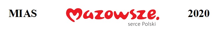 Znaki graficzne programu MIAS Mazowsze 2020, z lewej strony nazwa MIAS w kolorze czarnym, pośrodku nazwa Mazowsze w kolorze czerwonym, pod nią napis Serce Polski w kolorze czarnym z prawej strony napis 2020 w kolorze czarnym