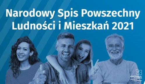 Plakat Narodowego Spisu Powszechnego - cztery osoby w różnym wieku, u góry napis z nazwą Narodowy Spis Powszechny Ludności i Mieszkań 2021