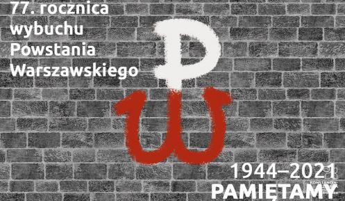 Grafika wektorowa – na szarym murze biało-czerwony znak Polski Walczącej. W górnym lewym rogu tekst: 77. Rocznica Powstania Warszawskiego, w dolnym prawym rogu tekst: 1944–2021 Pamiętamy.