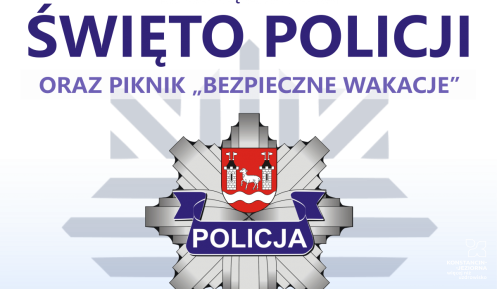 Grafika: białe tło na nim napis Święto Policji oraz piknik Bezpieczne wakacje. Pod nim szczegółowy program imprezy. 