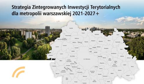 Na tle panoramy Warszawy mapa z granicami administracyjnymi gmin i powiatów należących do metropolii warszawskiej