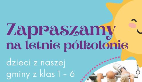 Plakat promujący półkolonie, treść tekstowa plakatu znajduje się w artykule