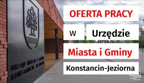 Na tle ulicy i budynku napis: Oferta pracy w Urzędzie Miasta i Gminy Konstancin-Jeziorna