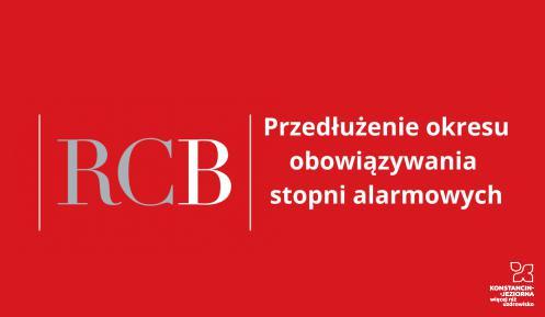 Grafika wektorowa: na czerwonym tle napis – RCB Przedłużenie okresu obowiązywania stopni alarmowych.