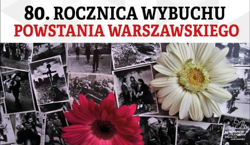 Plakat informujący o obchodach 80. Rocznicy Powstania Warszawskiego, informacje zamieszczone na plakacie znajdują się w artykule. 