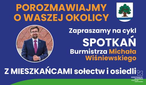 Grafika informacyjna zapraszająca mieszkańców sołectw i osiedli na cykl spotkań z burmistrzem Michałem Wiśniewskim, dotyczących inwestycji, planów i potrzeb lokalnej społeczności.
