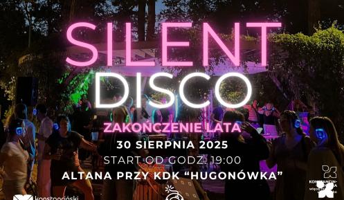 Grafika promująca wydarzenie „Silent Disco” w Parku Zdrojowym w Konstancinie-Jeziornie. W tle zdjęcie tłumu tańczących osób w słuchawkach z podświetlanymi na różne kolory nausznikami. Na pierwszym planie widoczne napisy: „SILENT DISCO”, „Park Zdrojowy Konstancin-Jeziorna”, „30 sierpnia 2025, start od godz. 19:00, Altana przy KDK ‘Hugonówka’”. W dolnych rogach logotypy Konstancińskiego Domu Kultury i marki Konstancin-Jeziorna „więcej niż uzdrowisko”, pośrodku ikona słuchawek i napis „Silent Disco Party”.