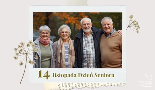 Portret czterech uśmiechniętych seniorów w polaroidowej ramce z botanicznymi ozdobami i tekstem: 14 listopada Dzień Seniora.
