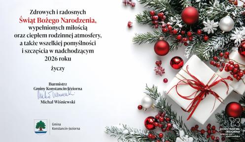 Grafika świąteczna z życzeniami zdrowia, radości i spokoju od burmistrza gminy Konstancin-Jeziorna Michała Wiśniewskiego oraz przewodniczącej Rady Miejskiej Karoliny Komar-Osińskiej, ozdobiona gałązkami choinki i bombkami.