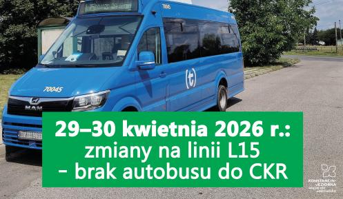 Niebieski autobus linii lokalnej na tle ulicy w Konstancinie-Jeziornie z planszą informującą o zmianach na linii L15 i braku dojazdu do Centrum Kompleksowej Rehabilitacji w dniach 29–30 kwietnia 2026 r.