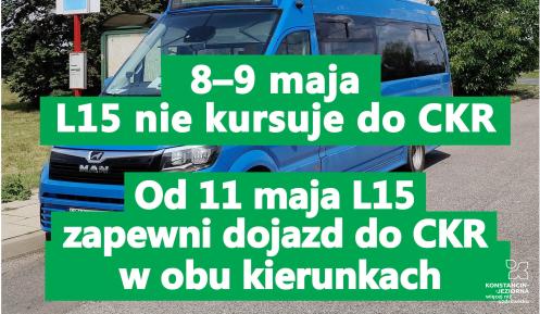 Niebieski autobus linii lokalnej na tle ulicy w Konstancinie-Jeziornie z planszą informującą o zmianach na linii L15 i braku dojazdu do Centrum Kompleksowej Rehabilitacji 