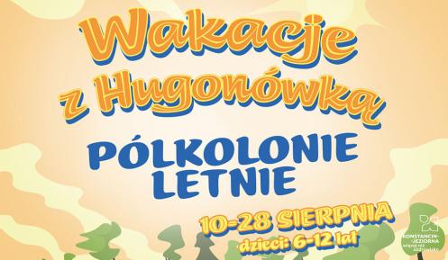 plakat wakacji z Hugonówką