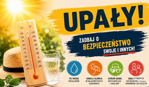 Grafika informująca o upałach z termometrem, szklanką wody oraz zasadami bezpiecznego zachowania podczas wysokich temperatur.