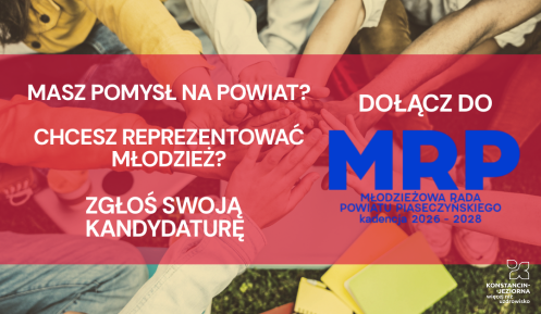 Grafika promocyjna naboru do Młodzieżowej Rady Powiatu Piaseczyńskiego na kadencję 2026–2028. Przedstawia młodzież łączącą dłonie w geście współpracy. Na grafice umieszczono napisy: „Masz pomysł na powiat? Chcesz reprezentować młodzież? Zgłoś swoją kandydaturę. Dołącz do MRP” oraz logotypy Powiatu Piaseczyńskiego, programu „Mazowsze dla młodzieży” i Centrum Usług Wspólnych.