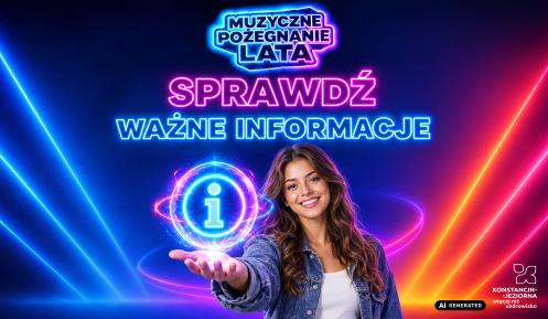 Grafika promująca „Muzyczne Pożegnanie Lata 2026” z napisem „Sprawdź ważne informacje”, przedstawiająca kobietę trzymającą świetlistą ikonę informacji na tle neonowych świateł.