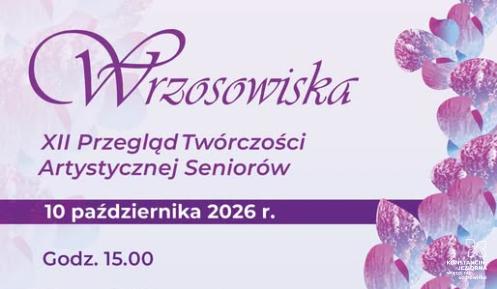 Plakat informujący o XII Przeglądzie Twórczości Artystycznej Seniorów pod nazwą „Wrzosowiska”. Tło jest jasnolawendowe, a po prawej stronie widnieje dekoracyjny element z różowo-fioletowych płatków. Główny tytuł „Wrzosowiska” jest zapisany dużą, ozdobną purpurową czcionką. Poniżej znajduje się podtytuł, data „10 października 2026 r.” na purpurowym pasku, godzina „15.00” oraz adres: Konstanciński Dom Kultury „Hugonówka”, ul. Mostowa 15. Na dole umieszczono logotypy organizatorów i partnerów medialnych.