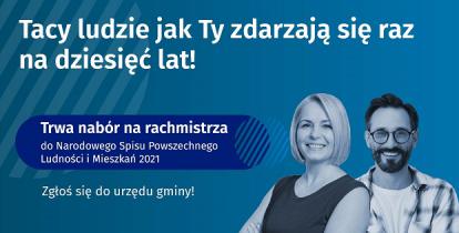 Grafika – niebieskie tło, w prawy rogu zdjęcia kobiety i mężczyzny, po lewej stronie białe napisy informujące o naborze na rachmistrza (ich pełna treść znajduje się w artykule).