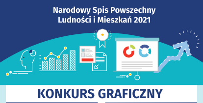 Zachowany w niebieskich barwach plakat promujący konkurs. Na górze biały napis Narodowy Spis Powszechny Ludności i Mieszkań 2021, poniżej kolorowe ikonki statystyczne, kolejno napis KONKURS GRAFICZNY, a pod nim „Moja gmina liczy się w spisie”. Pełna treść informacji zawartych na plakacie zawarta jest w artykule.