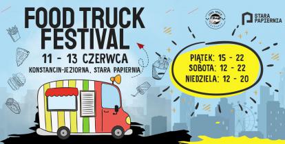 Grafika wektorowa utrzymana w niebiesko-żółtych kolorach. Z prawej strony – tekst: „Food truck festiwal, 11–13 czerwca, Konstancin-Jeziorna, Stara Papiernia” oraz kolorowy samochód. Z lewej – tekst wpisany w okrąg w kształcie słońca: „piątek 15–22, sobota 12–22, niedziela 12–20”.