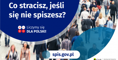 Na grafice jest napis: Co stracisz, jeśli się nie spiszesz? Poniżej umieszczone są cztery małe koła ze znakami dodawania, odejmowania, mnożenia i dzielenia, obok nich napis: Liczymy się dla Polski! Na dole grafiki jest adres strony internetowej: spis.gov.pl. Obok umieszczony jest logotyp spisu: dwa nachodzące na siebie pionowo koła, GUS, pionowa kreska, Narodowy Spis Powszechny Ludności i Mieszkań 2021.