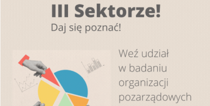 Grafika wektorowa. Na szarym tle tekst: III Sektorze! Daj się poznać! Weź udział w badaniu organizacji pozarządowych w województwie mazowieckim. 