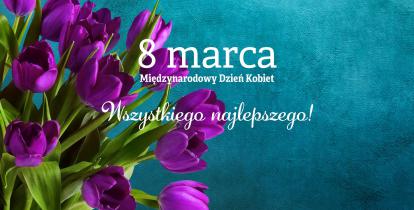 Na niebieskim tle bukiet fioletowych tulipanó oraz napis „8 marca, Międzynarodowy Dzień Kobiet, Wszystkiego najlepszego!”