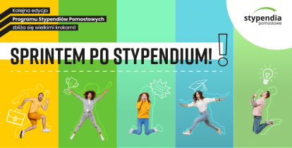 Plakat promujący Program Stypendialny.