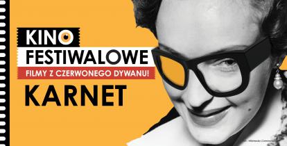 Grafika wektorowa. Plakat promujacy Kino Festiwalowe Konstancińskiego Domu Kultury. Znajduje się na nim tekst „Kino Festiwalowe; filmy z czerwonego dywanu; karnet”. Grafika jest żółta i po prawej stronie zajduje się na niej czarno-biała twarz kobiety.