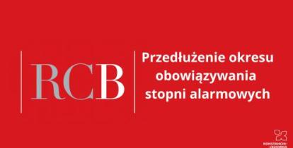 Grafika wektorowa: na czerwonym tle napis – RCB Przedłużenie okresu obowiązywania stopni alarmowych.
