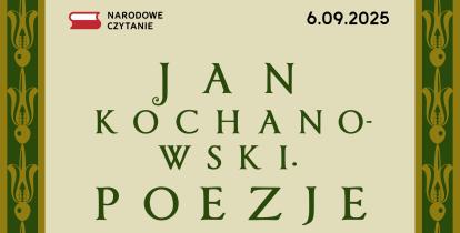 baner informacyjny akcji Narodowe Czytanie napis: Jan Kochanowski. Poezje 6.09.2025 patronat honorowy pary prezydenckiej