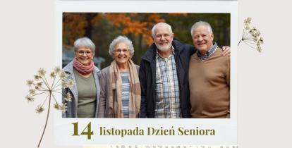 Portret czterech uśmiechniętych seniorów w polaroidowej ramce z botanicznymi ozdobami i tekstem: 14 listopada Dzień Seniora.