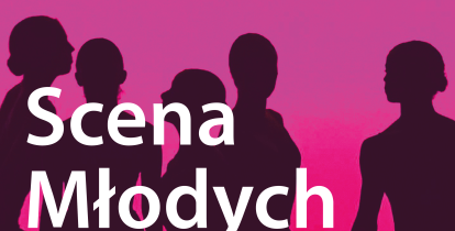 cienie postaci - tancerze i tancerki ba różowym tle, napis SCENA MŁODYCH