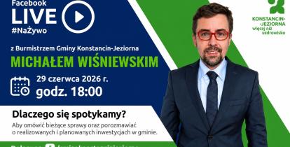 Grafika promująca czat na żywo na Facebooku z burmistrzem Konstancina-Jeziorny Michałem Wiśniewskim, zaplanowany na 29 czerwca o godz. 18.00, z jego wizerunkiem oraz informacją o tematyce spotkania dotyczącej bieżących spraw i inwestycji gminy.