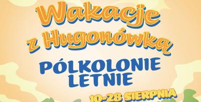 plakat wakacji z Hugonówką
