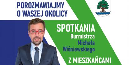 Grafika promująca spotkania burmistrza Michała Wiśniewskiego z mieszkańcami w ramach cyklu „Porozmawiajmy o waszej okolicy”, przedstawiająca burmistrza na tle biało-zielono-granatowej kompozycji z herbem gminy Konstancin-Jeziorna.