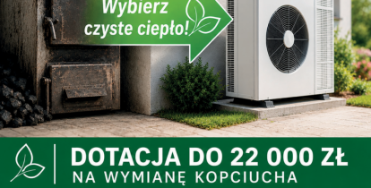 Grafika przedstawiająca wymianę starego pieca węglowego na pompę ciepła. Informuje o możliwości uzyskania dotacji do 22 tys. zł na wymianę „kopciucha”