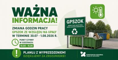 Grafika informująca o zmianie godzin pracy GPSZOK z powodu upałów. Od 30 lipca do 1 sierpnia 2026 r. punkt będzie czynny w godz. 10.00–15.00.