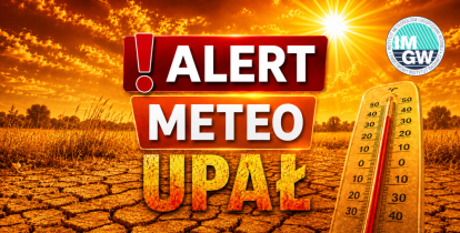 Grafika ostrzegająca przed upałem. Na tle spękanej, wysuszonej ziemi i intensywnie świecącego słońca widnieją napisy „Alert meteo” i „Upał”, termometr wskazujący wysoką temperaturę oraz logo IMGW.