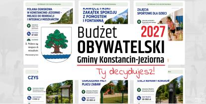 Grafika promuje Budżet Obywatelski Gminy Konstancin-Jeziorna 2027 i przedstawia przykładowe projekty wybrane do głosowania oraz hasło „Ty decydujesz!”.
