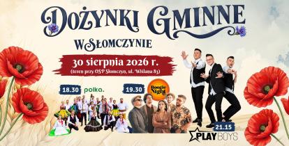 Plakat promujący Dożynki Gminne w Słomczynie, które odbędą się 30 sierpnia 2026 r. przy OSP Słomczyn przy ul. Wiślanej 83, z występami zespołu Polka, Boogie Night i Playboys.