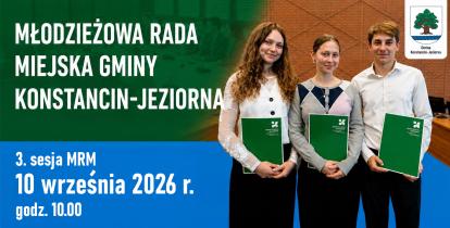 Na grafice promującej 2. sesję Młodzieżowej Rady Miejskiej w Konstancinie-Jeziornie widnieje troje młodych radnych z zielonymi teczkami, a obok umieszczono informacje o terminie, miejscu i porządku obrad zaplanowanych na 10 września 2026 r. o godz. 10.00.