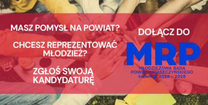 Grafika promocyjna naboru do Młodzieżowej Rady Powiatu Piaseczyńskiego na kadencję 2026–2028. Przedstawia młodzież łączącą dłonie w geście współpracy. Na grafice umieszczono napisy: „Masz pomysł na powiat? Chcesz reprezentować młodzież? Zgłoś swoją kandydaturę. Dołącz do MRP” oraz logotypy Powiatu Piaseczyńskiego, programu „Mazowsze dla młodzieży” i Centrum Usług Wspólnych.