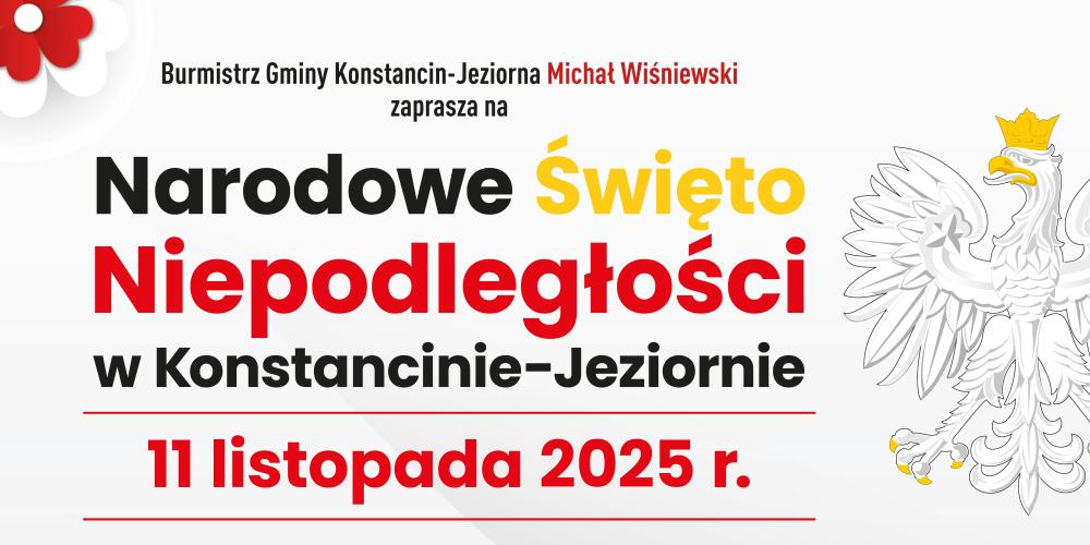 Plakat informuje o obchodach Narodowego Święta Niepodległości w Konstancinie-Jeziornie 11 listopada 2025 roku, zorganizowanych przez burmistrza gminy.