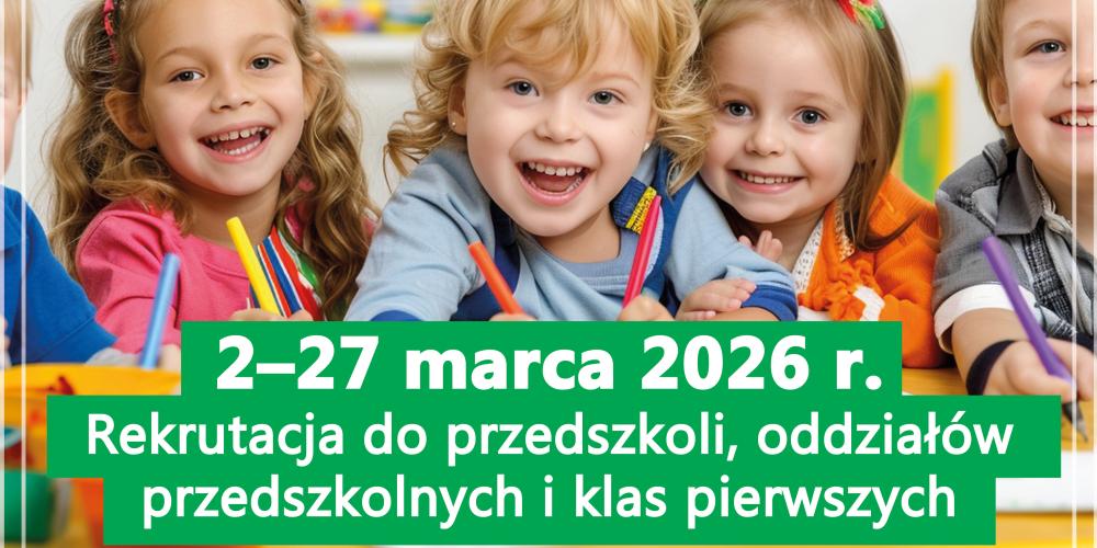 Czworo uśmiechniętych dzieci rysuje przy stoliku, a na grafice widnieje informacja o rekrutacji do przedszkoli i klas pierwszych w Konstancinie-Jeziornie w dniach 2–27 marca 2026 r.