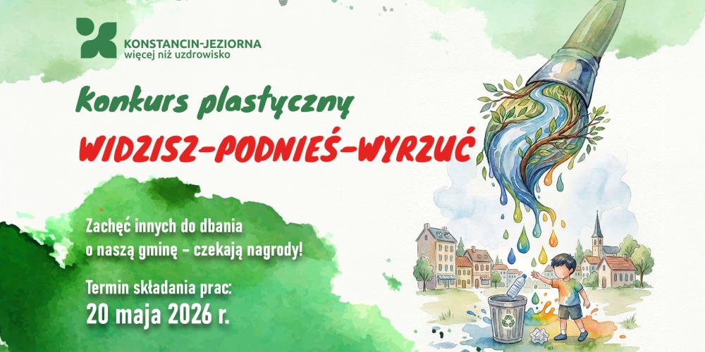 Grafika promująca konkurs plastyczny „Widzisz – podnieś – wyrzuć” przedstawiająca dziecko wrzucające butelkę do kosza oraz ekologiczny motyw pędzla symbolicznie zamieniającego się w naturę i wodę.