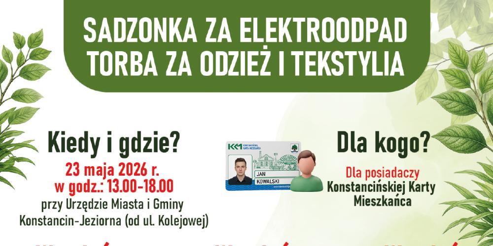 Plakat informujący o akcji ekologicznej „Sadzonka za elektroodpad, torba za odzież i tekstylia”, która odbędzie się 23 maja 2026 r. przy Urzędzie Miasta i Gminy Konstancin-Jeziorna.