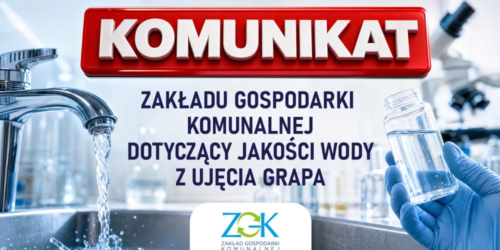 Grafika informująca o komunikacie Zakładu Gospodarki Komunalnej w Konstancinie-Jeziornie dotyczącym jakości wody z ujęcia Grapa; w tle widoczne są kran z płynącą wodą oraz dłoń w rękawiczce trzymająca probówkę z wodą.