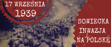 Grafika. Po lewej stronie na czerwonym tle jest biały napis 17 września 1939. Niżej stare zdjęcie, na którym są żołnierze. Idą oni gęsiego po drodze. Po prawej stronie jest biały napis Sowiecka Inwazja na Polskę.